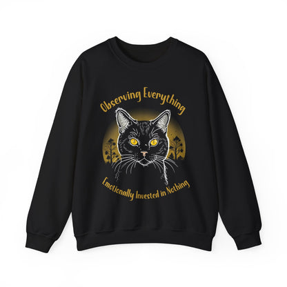 Observing Everything, Emotionally Invested in Nothing - Playful Cat Staring Sweatshirt