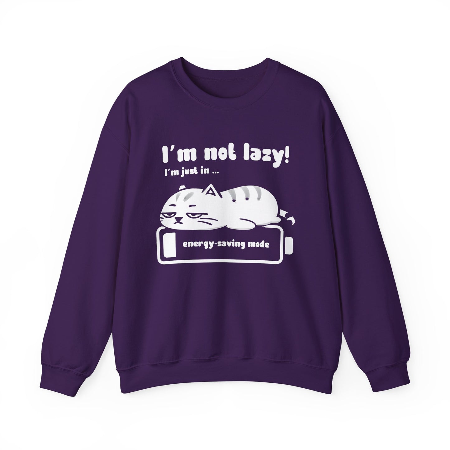 I'm not lazy, I'm Just In Energy Saving Mode - Playful Silhouette Cat On Battery Sweatshirt