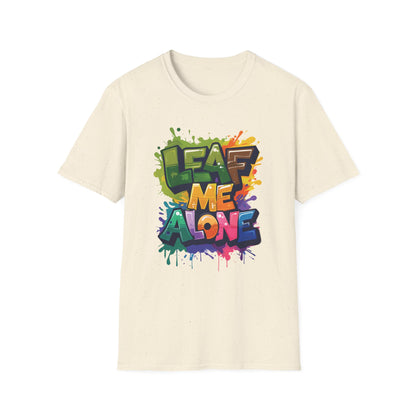 Leaf Me Alone T-Shirt – Graffiti Typography Design
